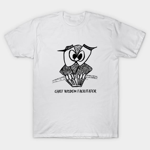 Chief Wisdom Facilitator T-Shirt by DoodlingJorge